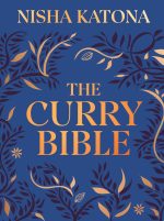The Curry Bible by Nisha Katona 