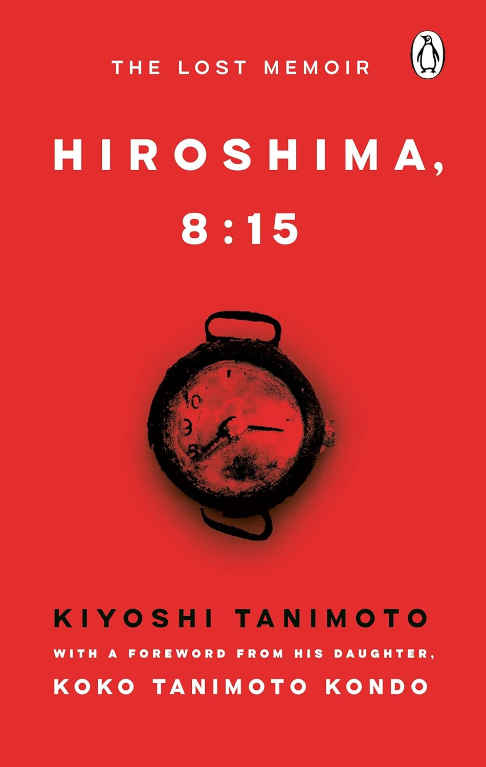 Hiroshima, 8:15 by Kiyoshi Tanimoto